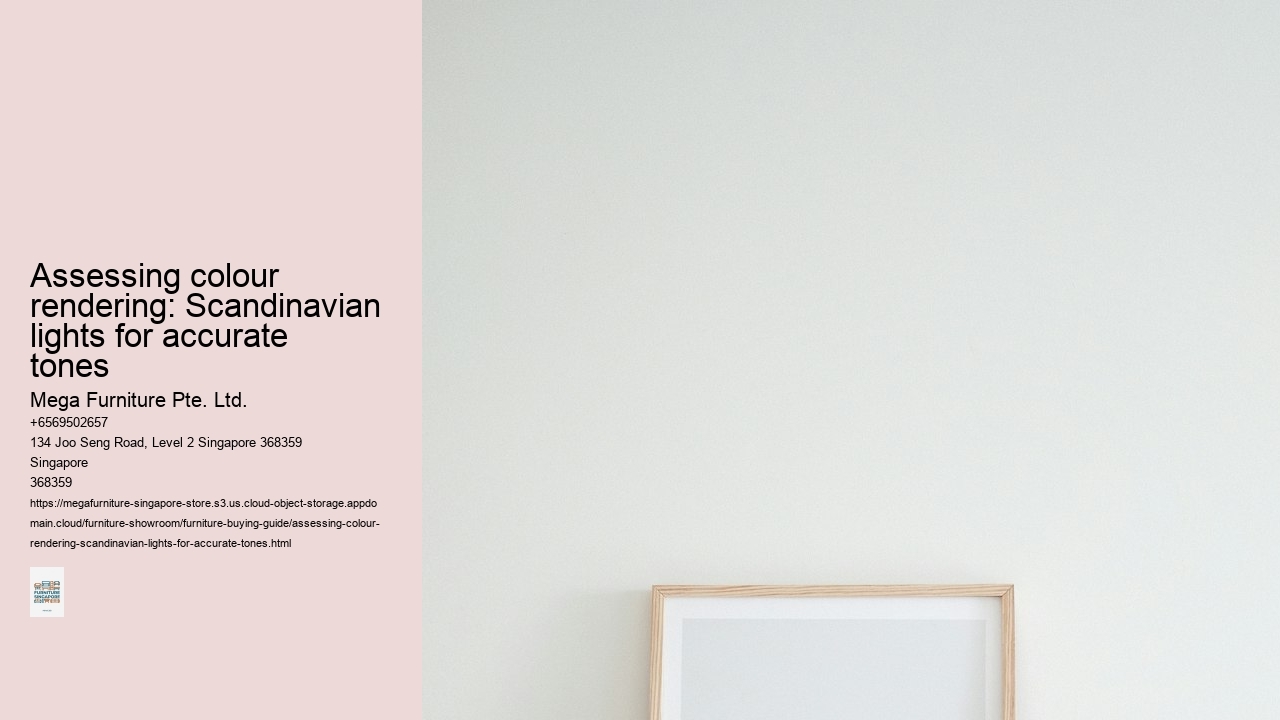 Assessing colour rendering: Scandinavian lights for accurate tones