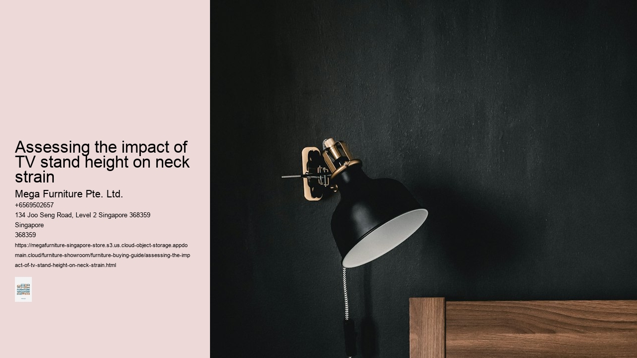Assessing the impact of TV stand height on neck strain