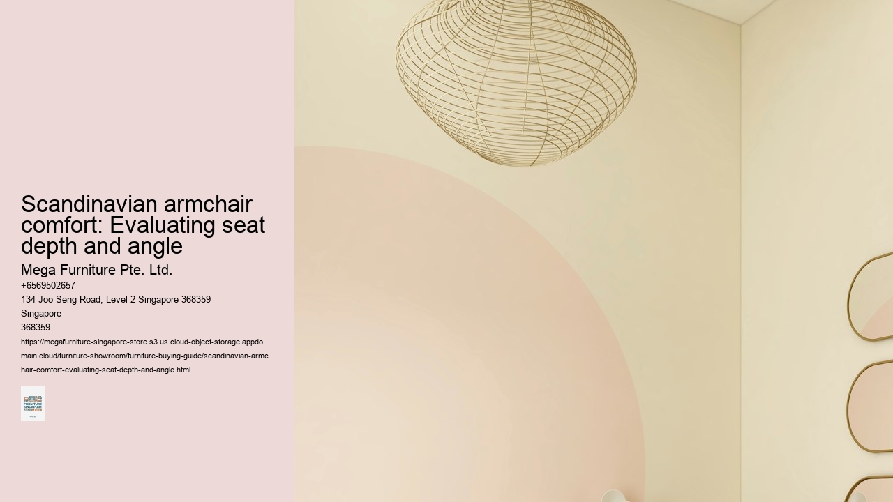 Scandinavian armchair comfort: Evaluating seat depth and angle