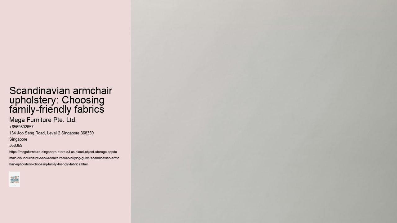 Scandinavian armchair upholstery: Choosing family-friendly fabrics