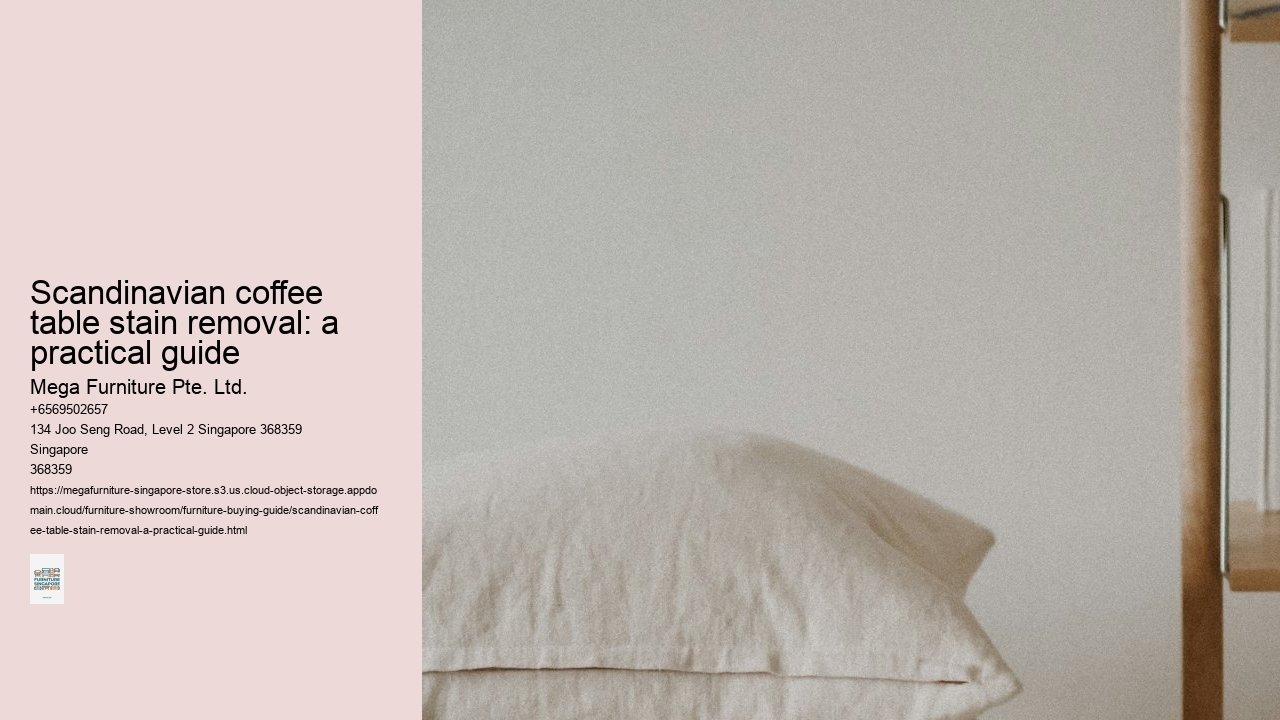 Scandinavian coffee table stain removal: a practical guide