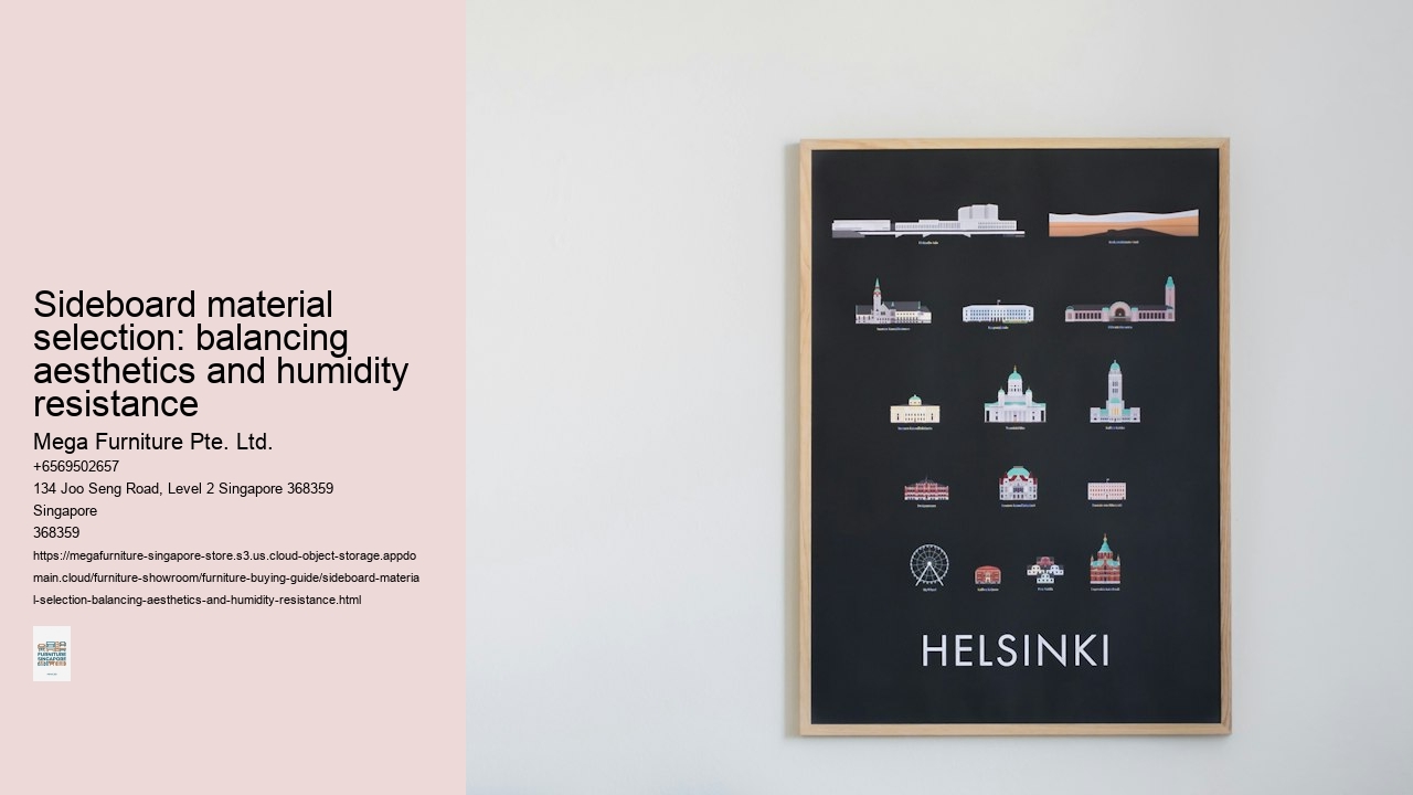 Sideboard material selection: balancing aesthetics and humidity resistance