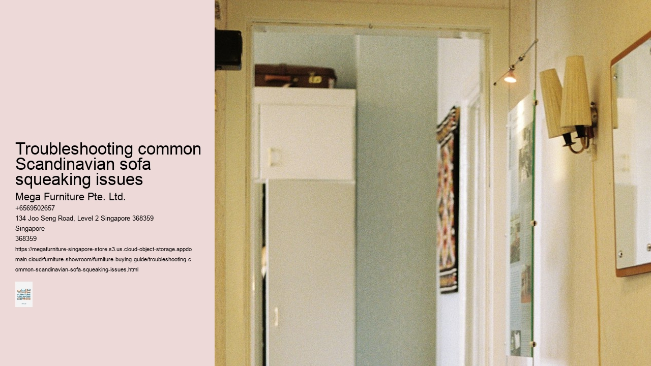 Troubleshooting common Scandinavian sofa squeaking issues
