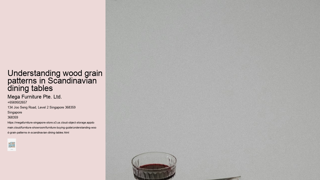 Understanding wood grain patterns in Scandinavian dining tables