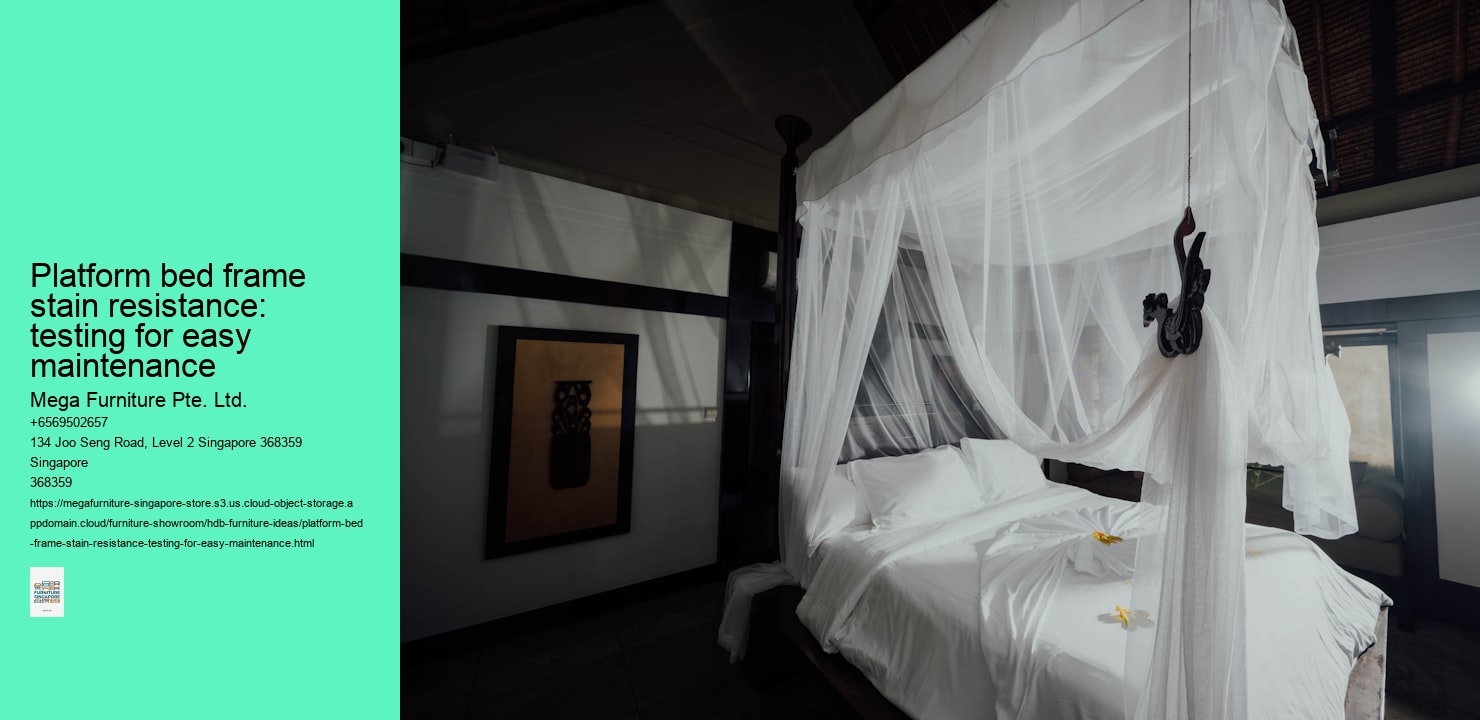 Platform bed frame stain resistance: testing for easy maintenance