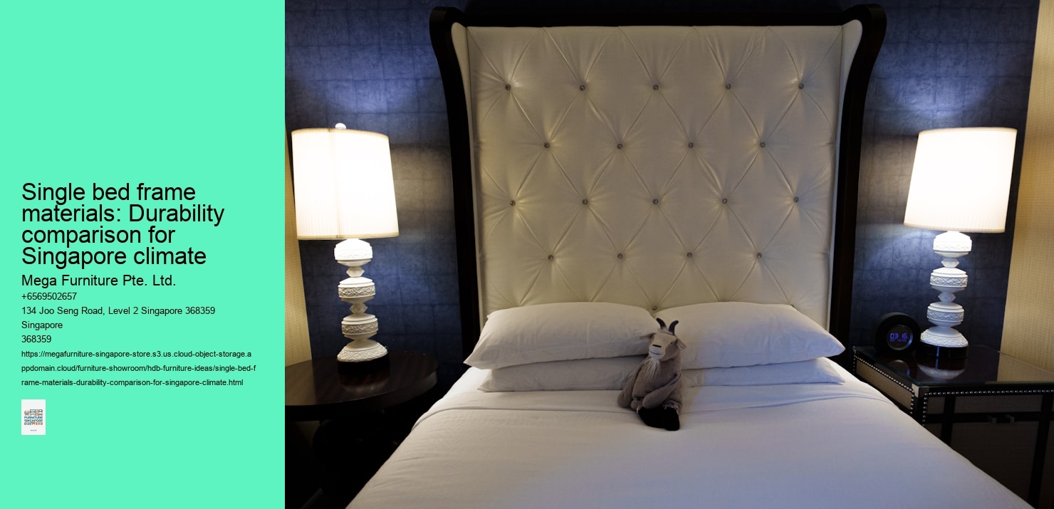 Single bed frame materials: Durability comparison for Singapore climate