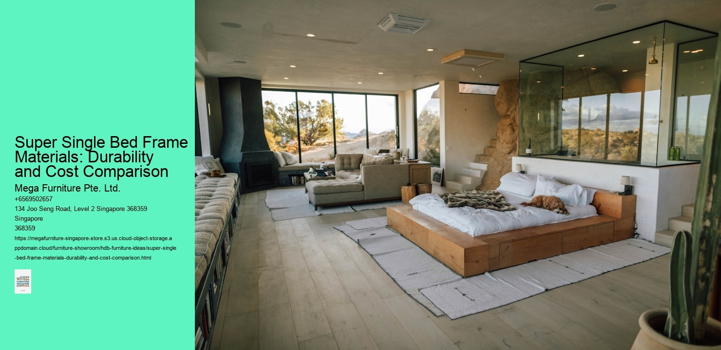 Super Single Bed Frame Materials: Durability and Cost Comparison