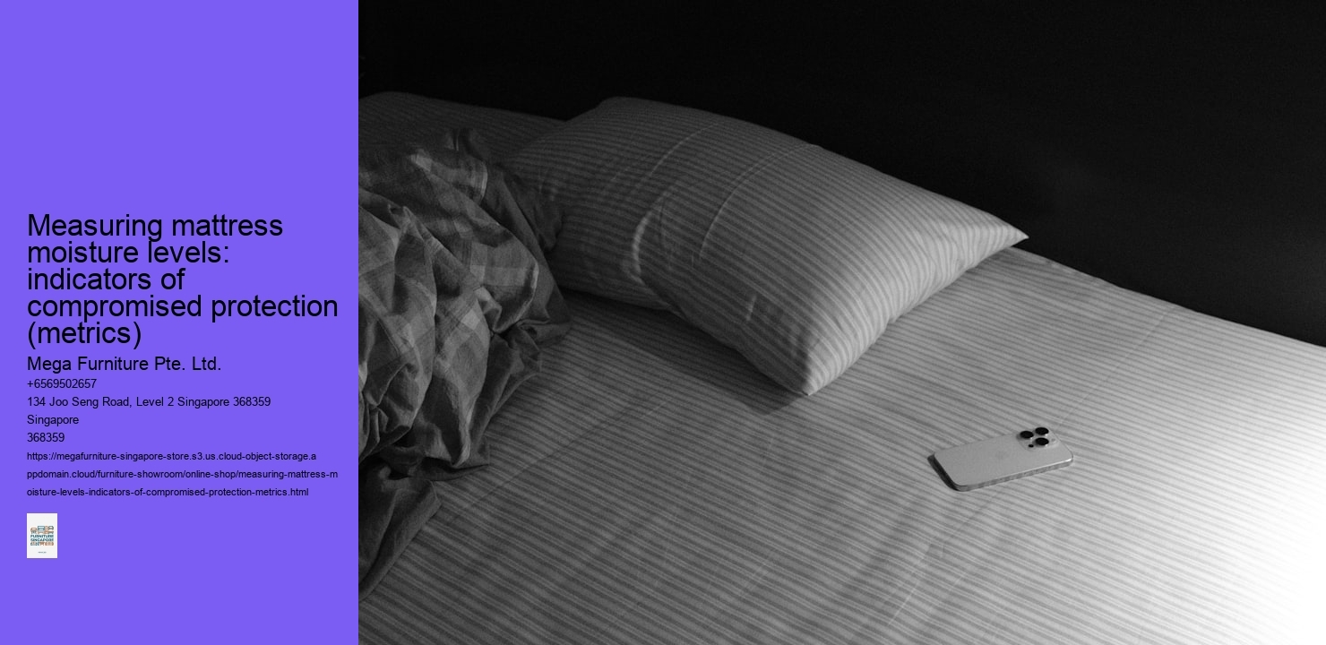 Measuring mattress moisture levels: indicators of compromised protection (metrics)