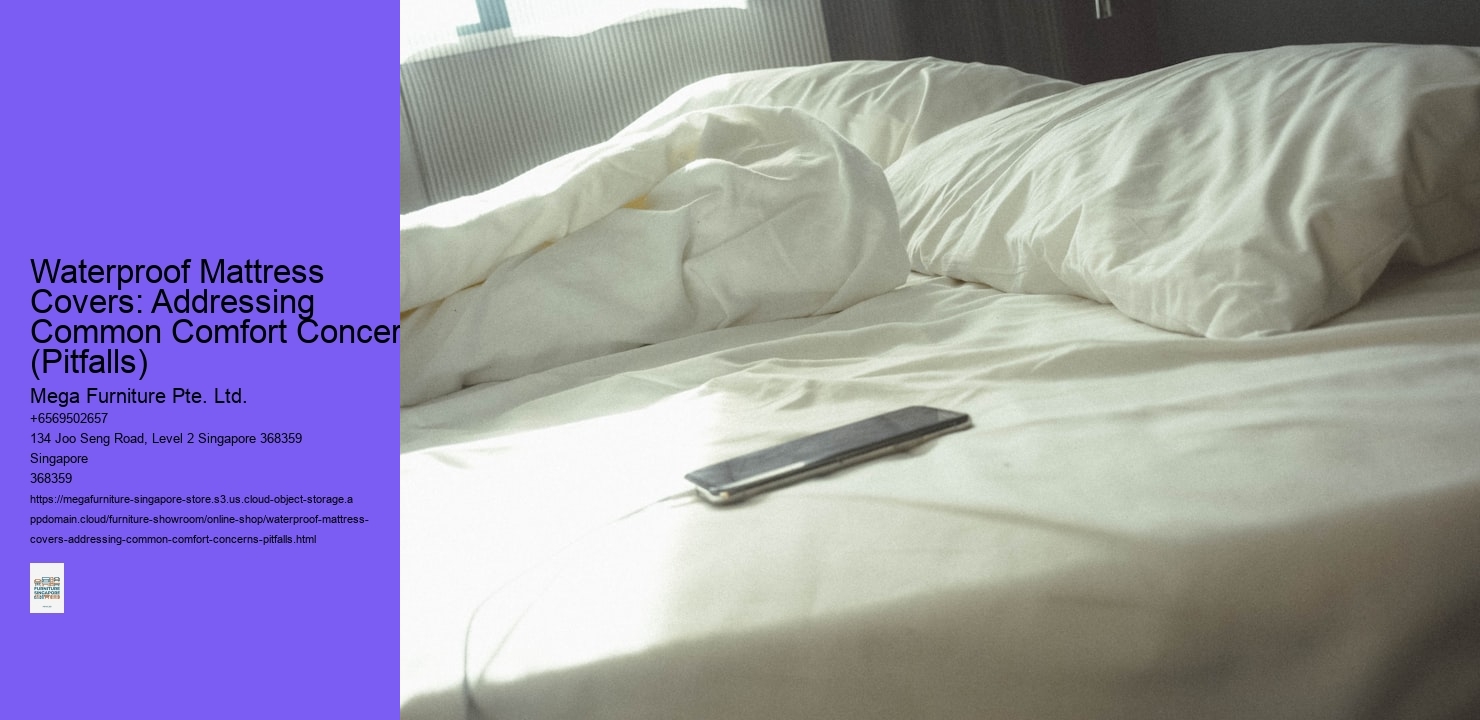 Waterproof Mattress Covers: Addressing Common Comfort Concerns (Pitfalls)