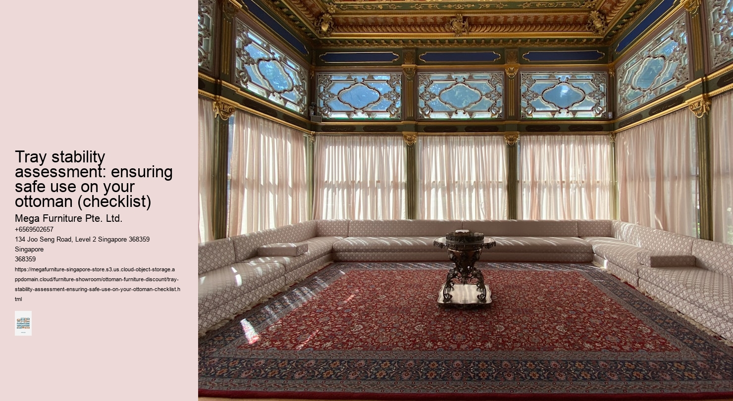 Tray stability assessment: ensuring safe use on your ottoman (checklist)